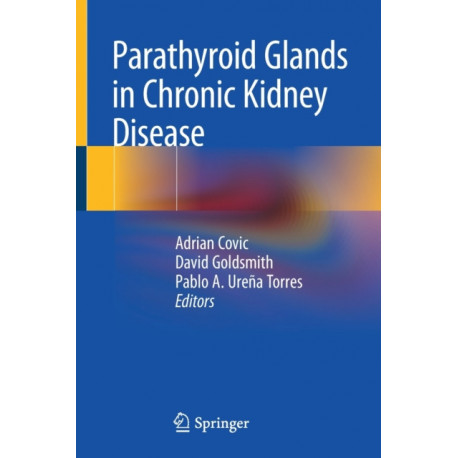 Parathyroid Glands in Chronic Kidney Disease