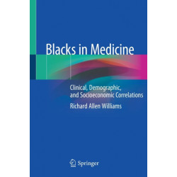 Blacks in Medicine: Clinical, Demographic, and Socioeconomic Correlations