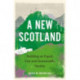 A New Scotland: Building an Equal, Fair and Sustainable Society