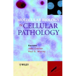 Molecular Biology in Cellular Pathology