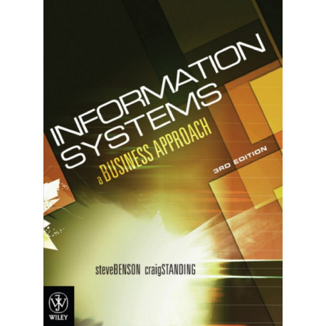 Information Systems: A Business Approach