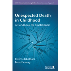 Unexpected Death in Childhood: A Handbook for Practitioners