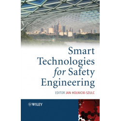 Smart Technologies for Safety Engineering