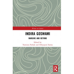 Indira Goswami: Margins and Beyond