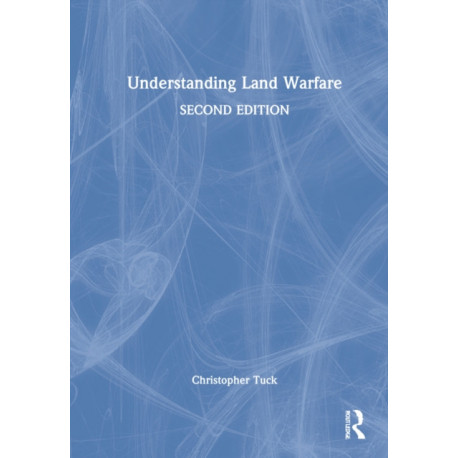 Understanding Land Warfare