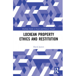 Lockean Property Ethics and Restitution