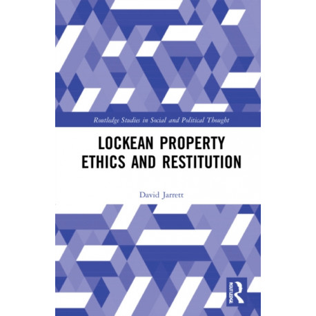 Lockean Property Ethics and Restitution