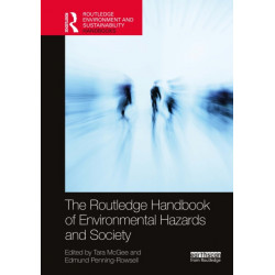Routledge Handbook of Environmental Hazards and Society