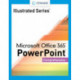 Illustrated SeriesA® Collection, MicrosoftA® Office 365A® & PowerPointA® 2021 Comprehensive