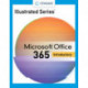 Illustrated SeriesA® Collection, MicrosoftA® 365A® & OfficeA® 2021 Introductory