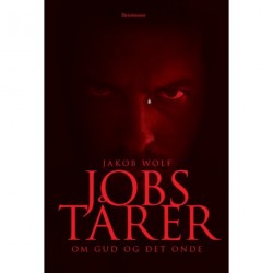Jobs tårer: Om Gud og det onde