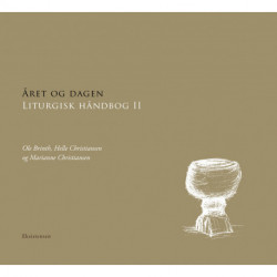 Året og dagen: Liturgisk håndbog II