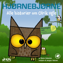 Hjørnebjørne - Alle historier om Olrik Ugle