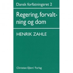 Dansk Forfatningsret 2: Institutioner og regulering