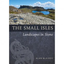 The Small Isles: Landscapes in Stone