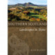 Southern Scotland: Landscapes in Stone