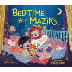 Bedtime for Maziks