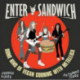 Enter Sandwich: Some Kind of Vegan Cooking with No Connection to Metallica