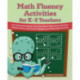 Math Fluency Activities for K-2 Teachers: Fun Classroom Games That Teach Basic Math Facts, Promote Number Sense, and Create Engaging and Meaningful Practice