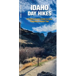 Idaho Day Hikes: A Folding Guide to Easy & Accessible Trails