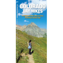 Colorado Day Hikes: A Folding Pocket Guide to Gear, Planning & Useful Tips