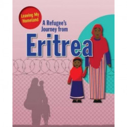 A Refugee s Journey from Eritrea