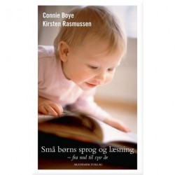 Små børns sprog og læsning: Fra nul til syv år
