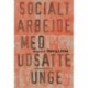 Socialt arbejde med udsatte unge