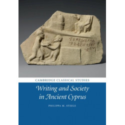Writing and Society in Ancient Cyprus