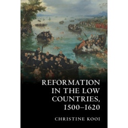 Reformation in the Low Countries, 1500-1620