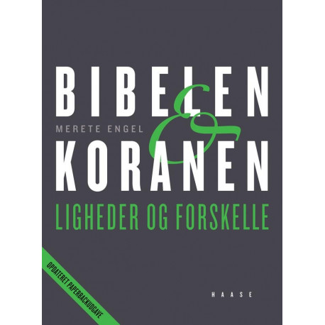 Bibelen og Koranen: Ligheder og forskelle