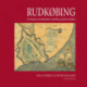 Rudkøbing: En historie om købstadens udvikling og kulturmiljøer