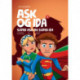 Super Ask og Super Ida: Ask og Ida 5