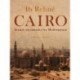 Cairo. Scener og samtaler fra Mellemøsten