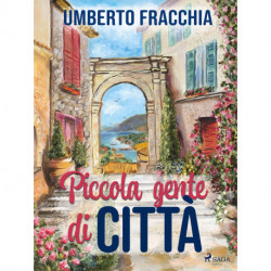 Piccola gente di città