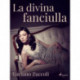 La divina fanciulla