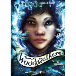 Woodwalkers 2 - Farligt venskab: Farligt venskab