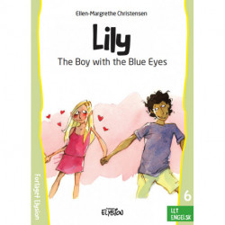 The Boy with the Blue Eyes: Lily 6