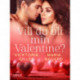 Vill du bli min Valentine? - erotisk romance