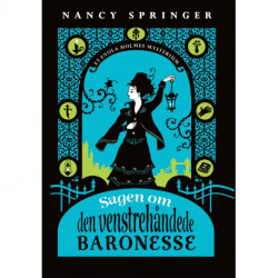 Enola Holmes - Sagen om den venstrehåndede baronesse