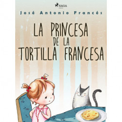 La princesa de la tortilla francesa