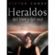 Heraldos del bien y del mal
