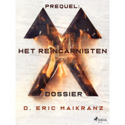 Prequel: Het Reïncarnisten Dossier