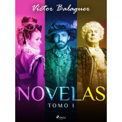 Novelas. Tomo I