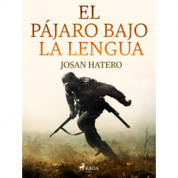 El pájaro bajo la lengua