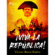 ¡Viva la República!