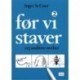Før vi staver 2