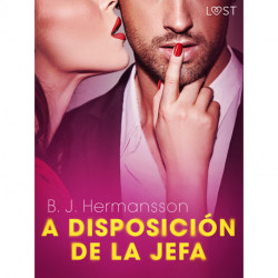 A disposición de la jefa - una novela corta erótica