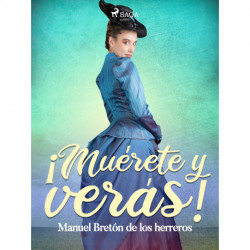 Muérete ¡y verás...!