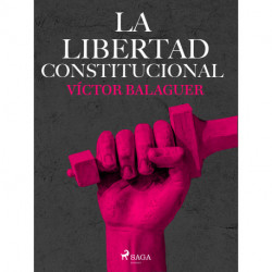 La libertad constitucional